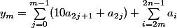 y_m = \sum_{j=0}^{m-1}(10a_{2j+1}+a_{2j}) + \sum_{i=2m}^{2n-1}{a_i}